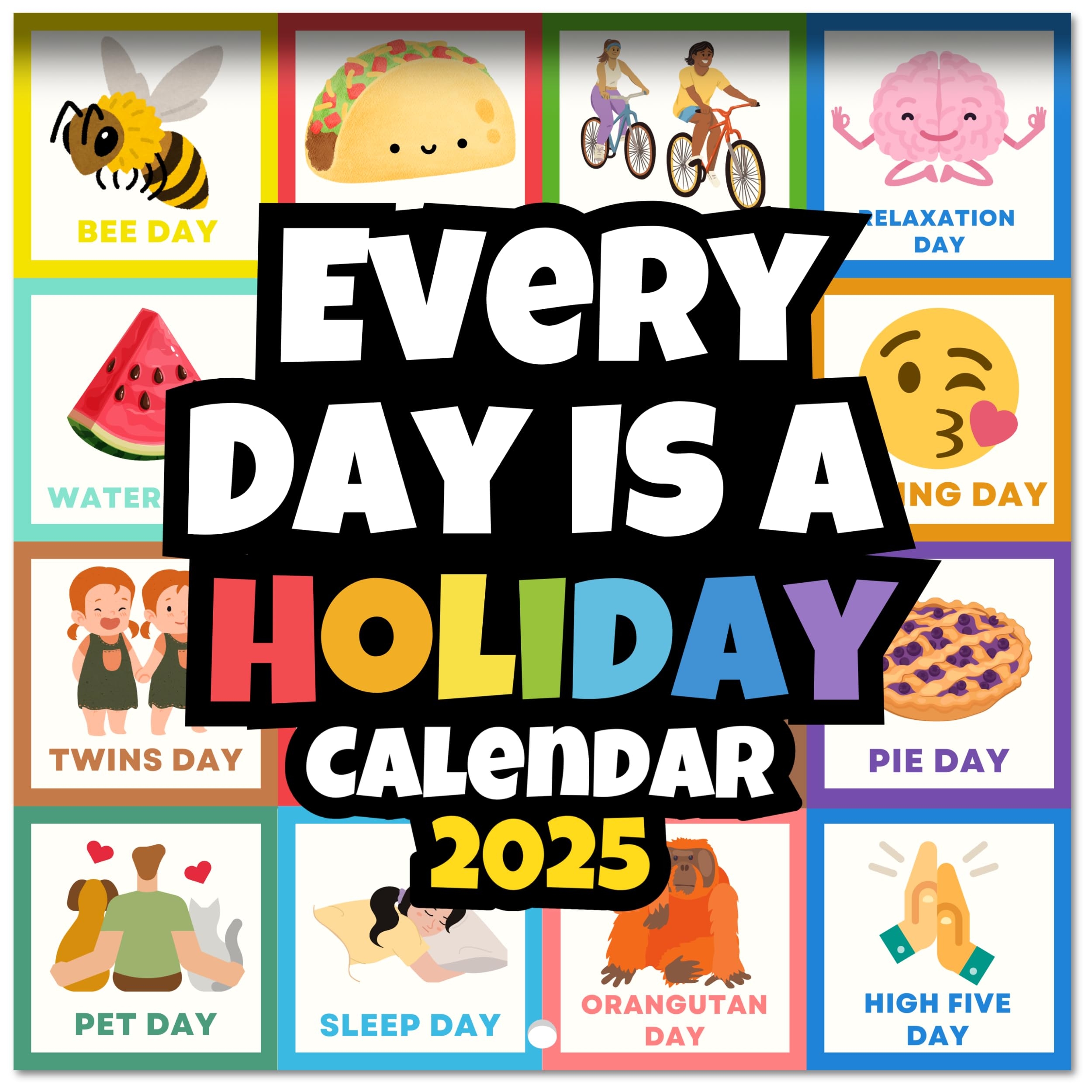 Cozy Home Luxe Every Day Is A Holiday Wall Calendar 2025 For Appointments U0026 Scheduling With Original Artwork Fun Wall Calendar 2025 12