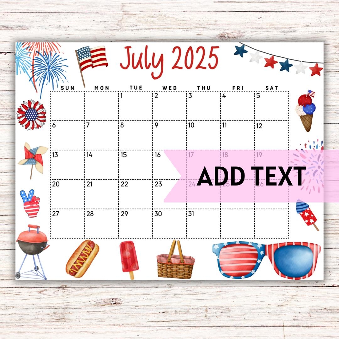 EDITABLE Printable July Calendar 2025 Cute 4th Of July Calendar W Fireworks Family Calendar Monthly Calendar Classroom Calendar Etsy