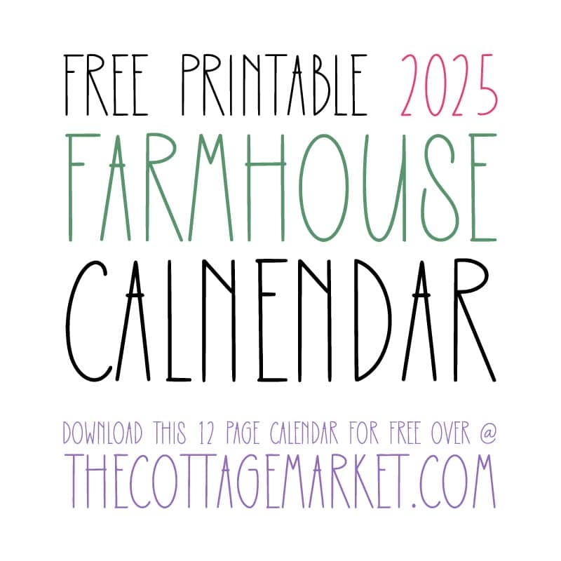 Free Printable 2025 Farmhouse Calendar The Cottage Market