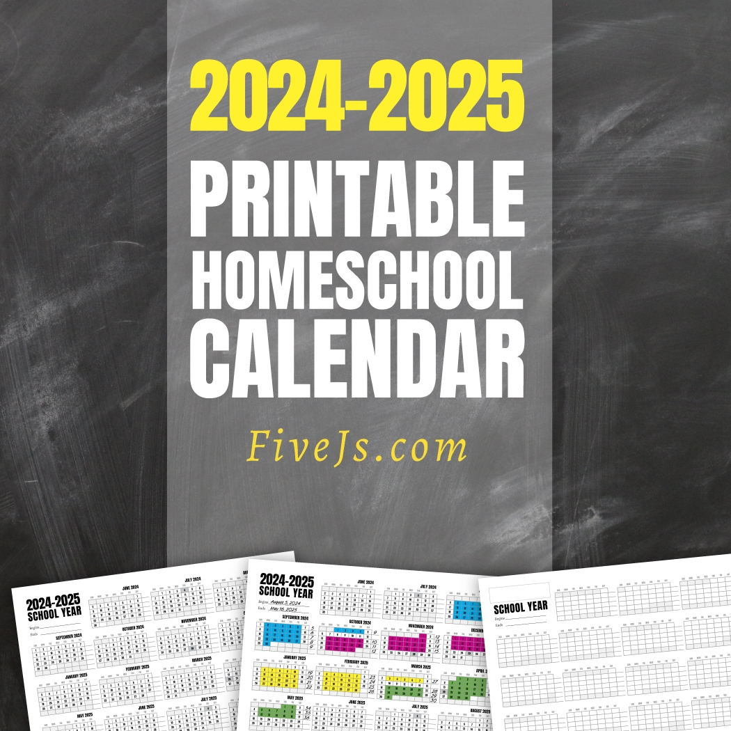 Free Printable Home School Calendar For 2024 2025 Five J s 