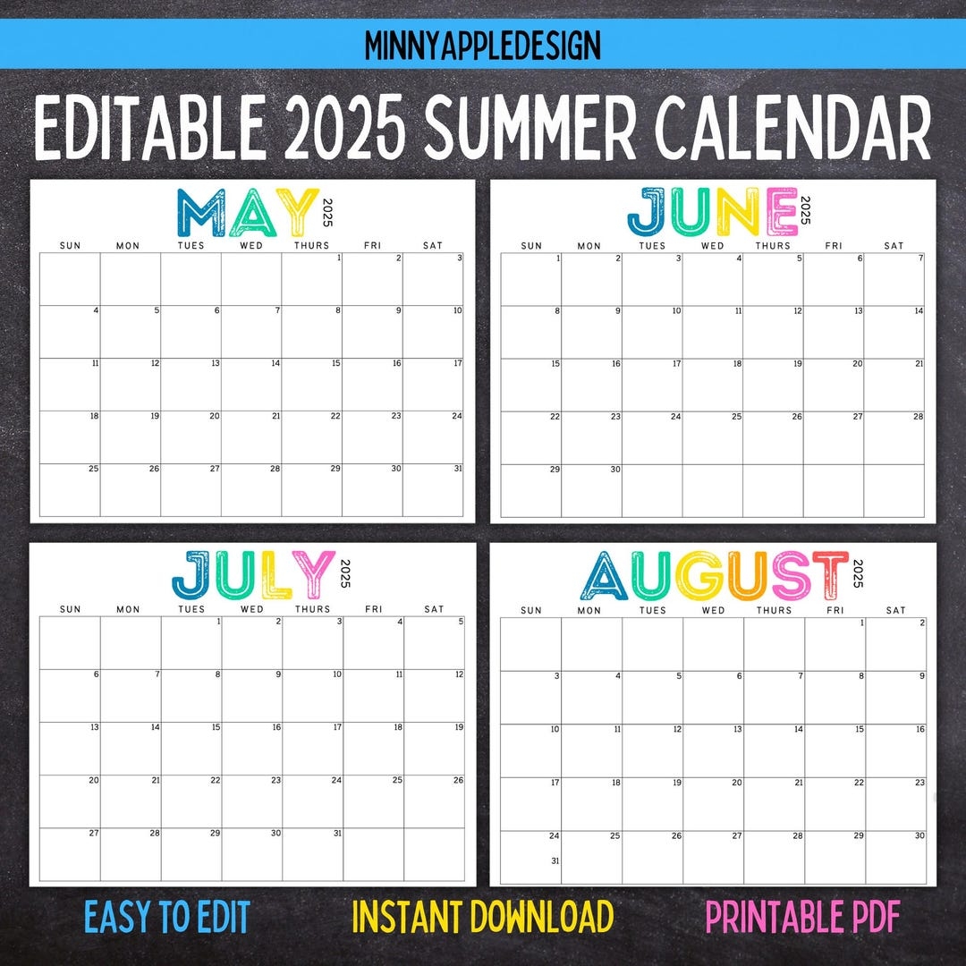 Printable Editable SUMMER Calendar June July August Calendar May 2025 June 2025 July 2025 August 2025 Summer Planner